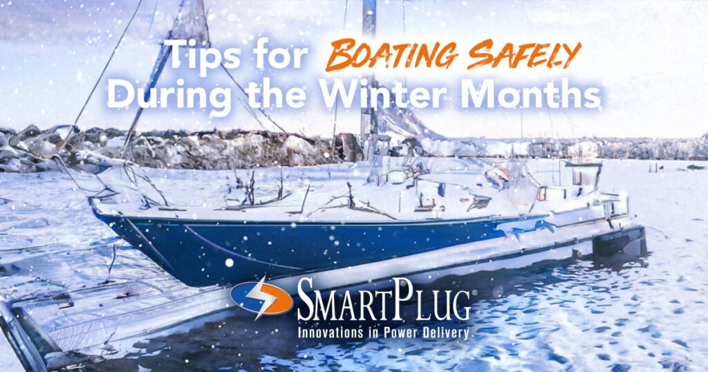 Tips for Boating Safely During the Winter Months